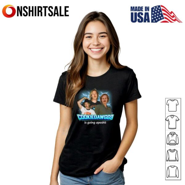 CookieDawg69 is going apeshit T-Shirt