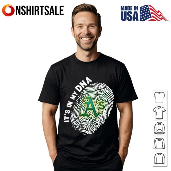 Athletics in my DNA T-shirt