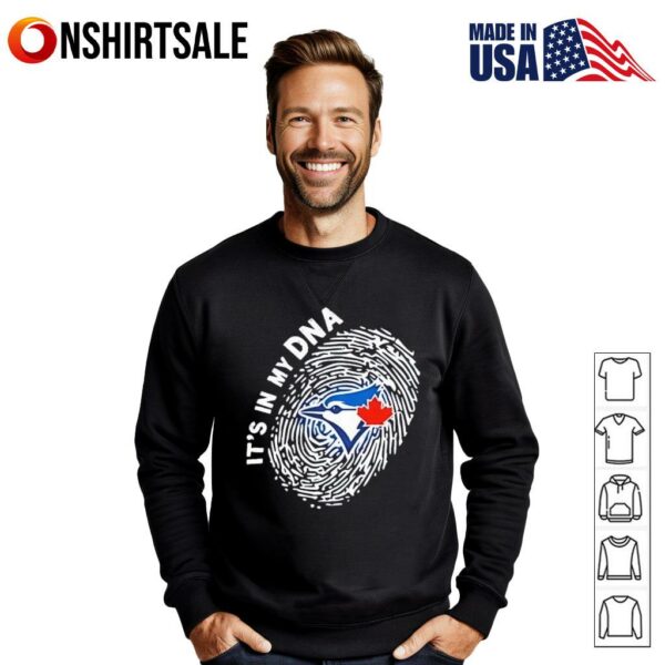 Toronto Blue Jays in my DNA T-shirt