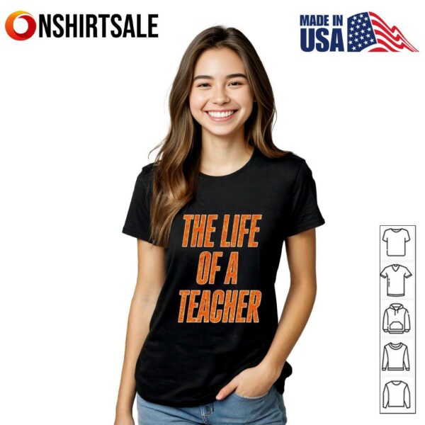 The Life Of A Teacher twinkle T-shirt