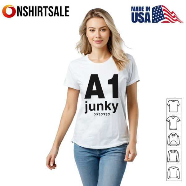 A1 Junky T-Shirt