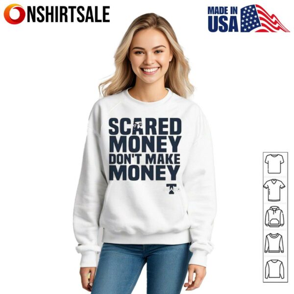 Aaron Rodgers Scared Money Dont Make Money T-Shirt