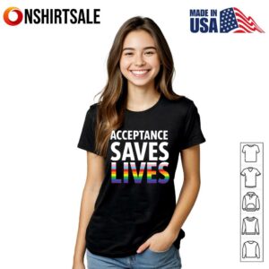 Acceptance save lives LGBT Pride T Shirt 3