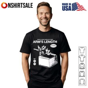 Arm’s Length There’s A Whole World Out There 2019 T-Shirt
