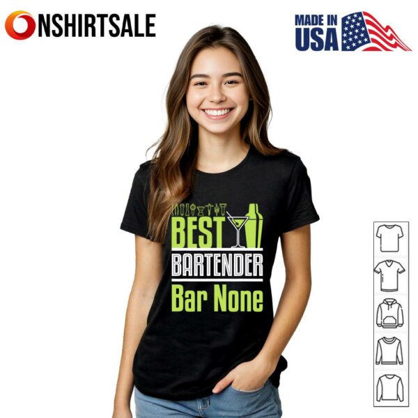 Best Bartender Bar None Neon Green Cocktail Shaker And Martini Glass T-Shirt