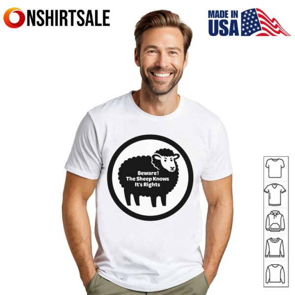 Beware The Sheep Knows Its Rights T-Shirt