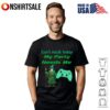 Cat Hang In There It Gets Worse T-Shirt