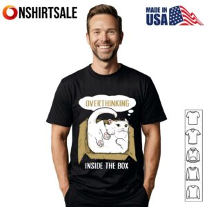 Cat Overthinking Inside The Box T Shirt 1