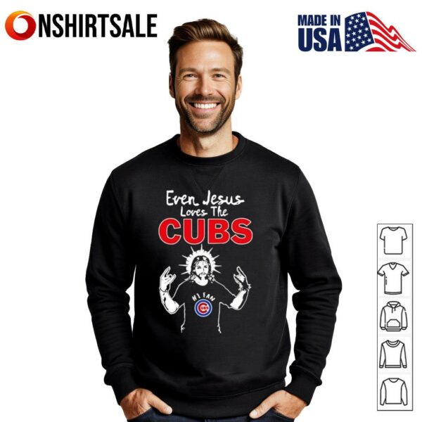 Chicago Cubs Baseball Even Jesus Loves The Cubs T-Shirt