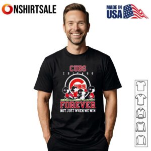 Chicago Cubs forever not just when we win Peanuts T-Shirt