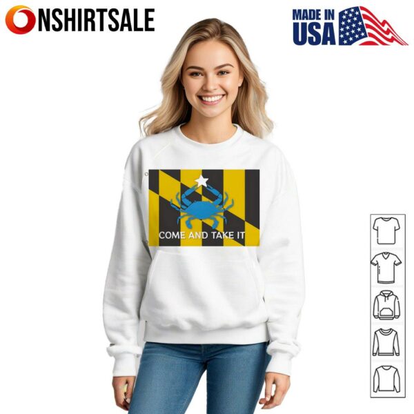 Come and take it Baltimore City Flag T-shirt