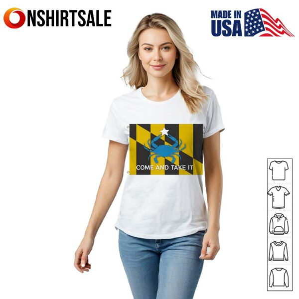 Come and take it Baltimore City Flag T-Shirt