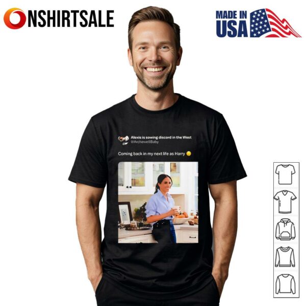 Coming back in my next life as Harry T-Shirt