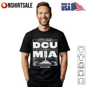 DCU vs MIA August 23 2025 T-shirt