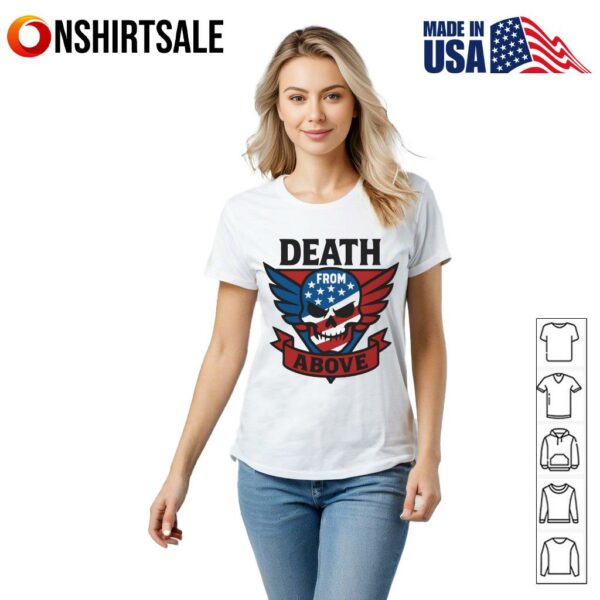Death from above T-Shirt