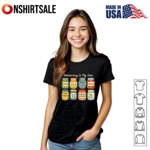 Democracy Is My Jam Equality Social Justice T Shirt 3