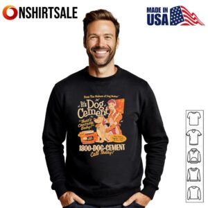 Dog cement T Shirt 3