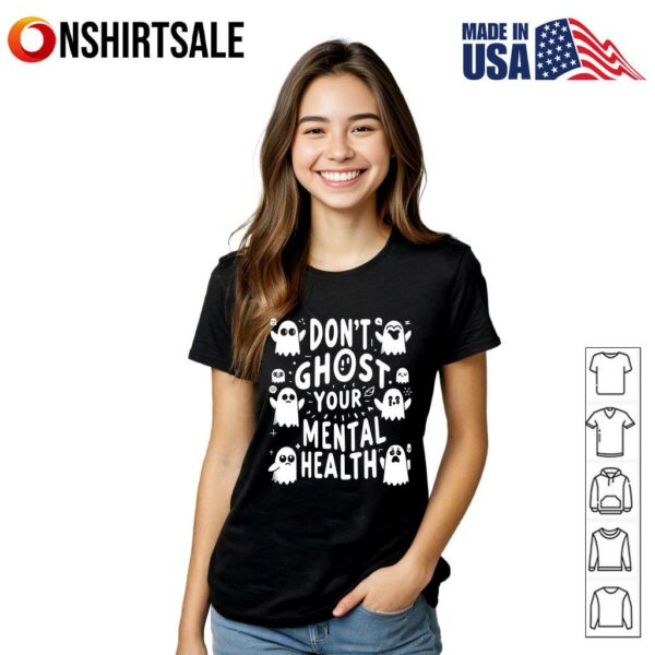 Don’t Ghost Your Feelings Halloween Mental-health T-Shirt