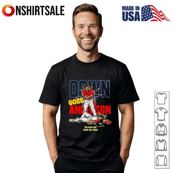 Down Goes Anderson T-Shirt