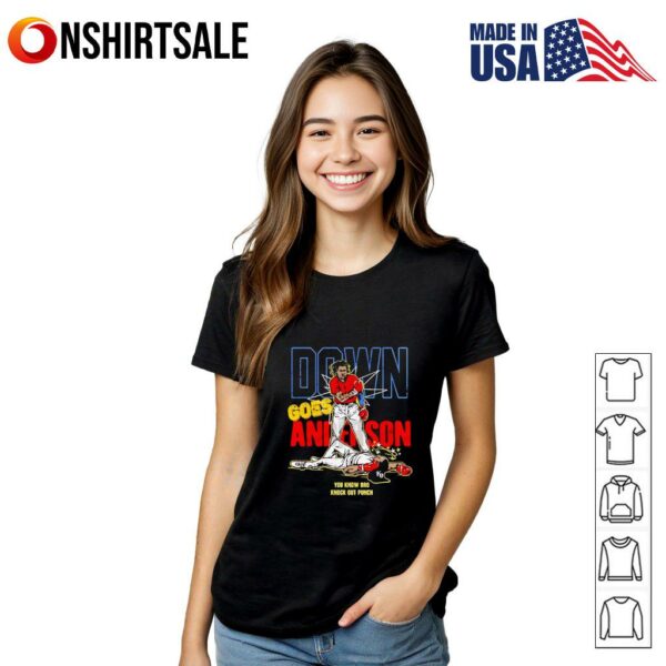 Down Goes Anderson T-Shirt