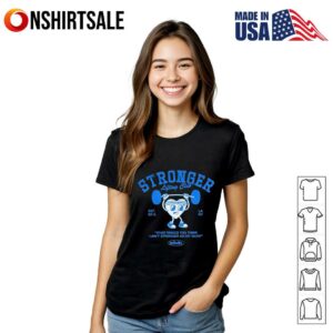 Edwin honoret stronger T Shirt T Shirt 2