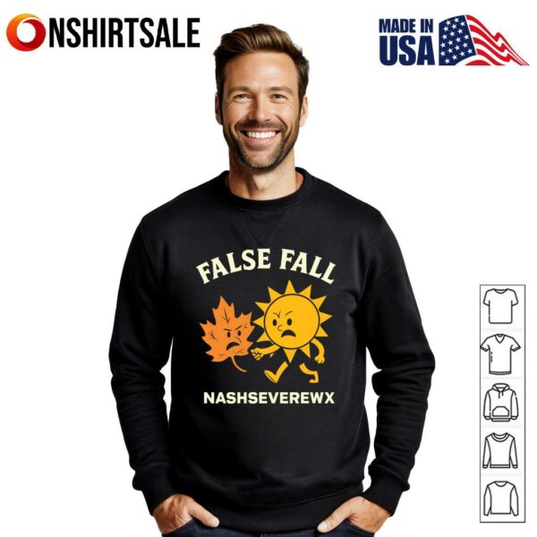 False Fall Nashseverewx T-Shirt