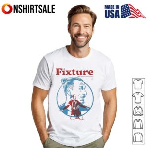 Fixture your favorite footballers T-Shirt
