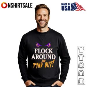 Flock Around and Find Out Baltimore Football T Shirt 2