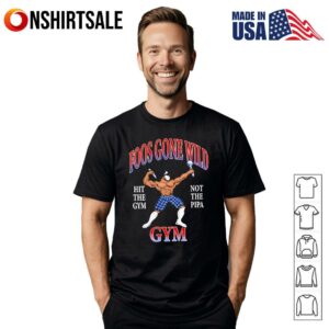 Foos gone wild hit the gym not the pipa gym T-Shirt