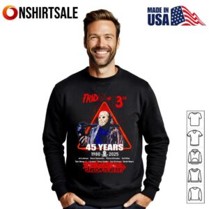 Friday the 13th 45 years 1980 2025 Jason is here T Shirt 3