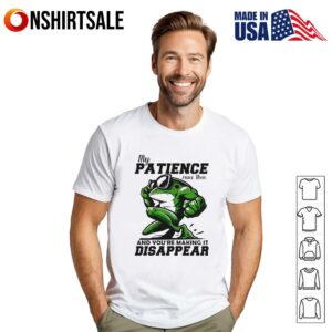 Frog my patience runs thin and you’re making it disappear T-Shirt