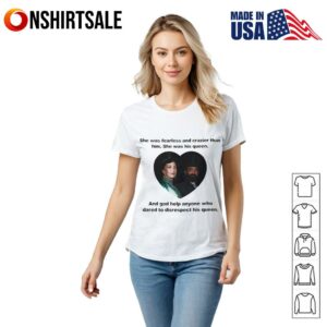 George Bertha she was fearless and crazier than him T Shirt 2