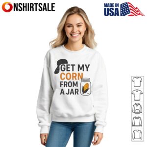 Get my corn from a jar 3