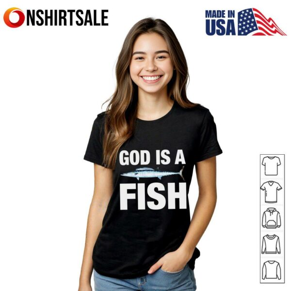 God is a fish T-Shirt