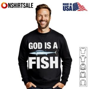God is a fish T Shirt 3
