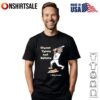 I have fought the good fight I have kept the faith T-Shirt