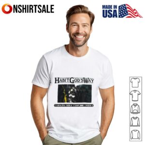 Habit God’s Way Carolina Bible Camp 2000 Week 6 T-Shirt
