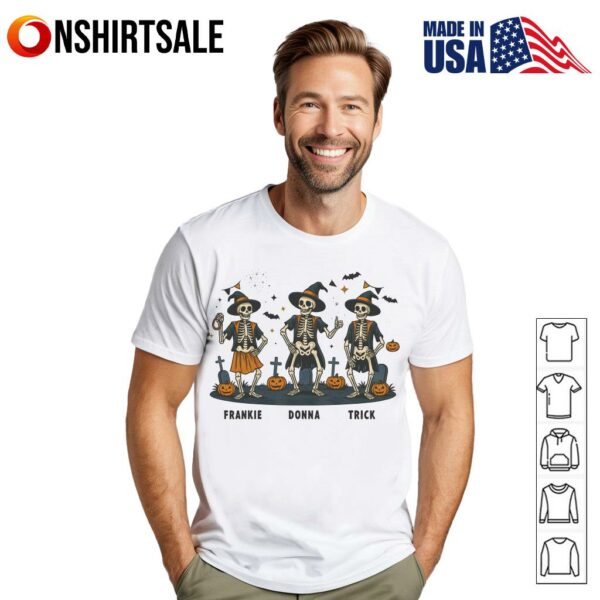 Halloween Frankie Donna Trick T-Shirt