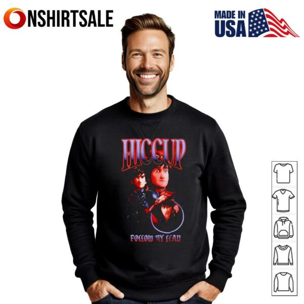 Hiccup follow my lead T-shirt