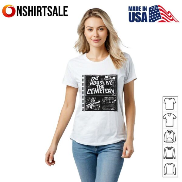 House by the Cemetery now showing T-Shirt
