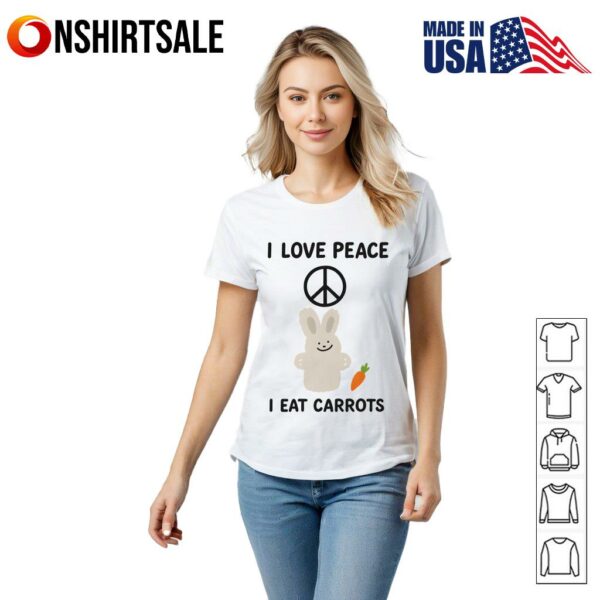 I Love Peace I Eat Carrots T-Shirt