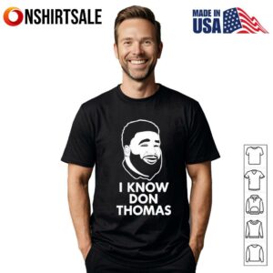 I know Don Thomas Michigan State T-Shirt