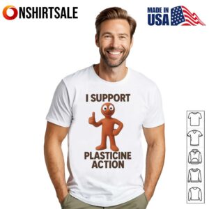 I support plasticine action T-shirt