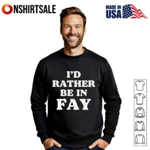 Id rather be in Fay T Shirt 3