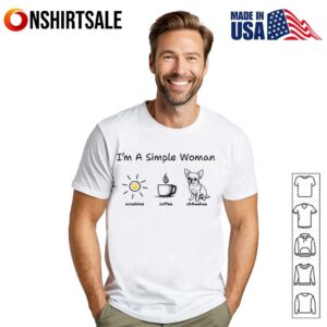 I’m A Simple Woman Sunshine Coffee And Chihuahua T-Shirt