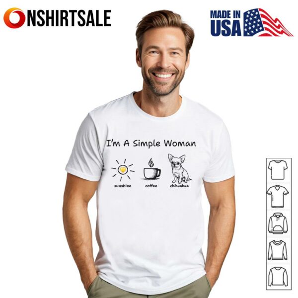 I’m A Simple Woman Sunshine Coffee And Chihuahua T-Shirt
