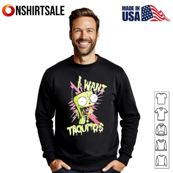 Invader Zim I Want Taquitos meme T-Shirt