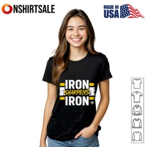 Iron Sharpens Iron Pittsburgh Steelers T Shirt 2