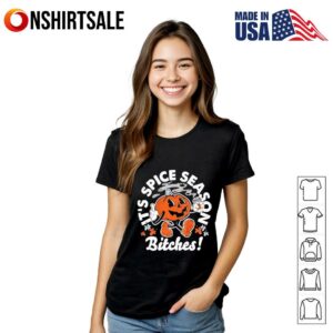 Its Pumpkin Spice Season Bitches Halloween T Shirt 2