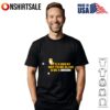 I’m feeling a bit manic strange dread angry unstable nothing T-Shirt